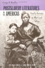 Postslavery Literatures in the Americas cover